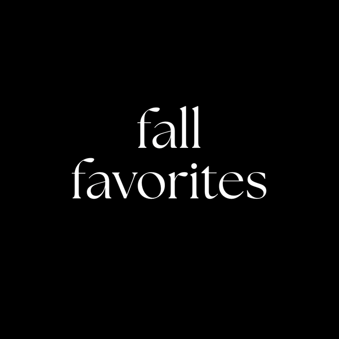 Fall Favorites