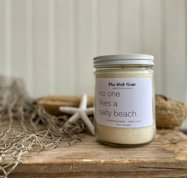 No One Likes A Salty Beach