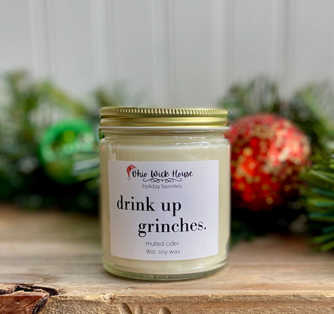 Drink Up Grinches