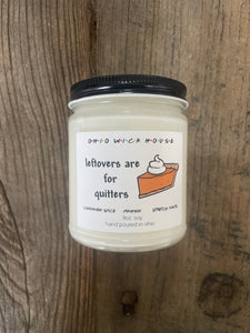 Leftovers Are For Quitters